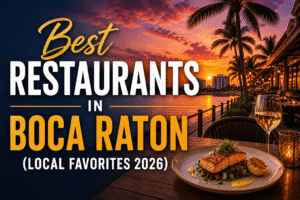 Best Restaurants in Boca Raton (Local Favorites 2026)
